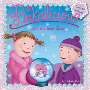 Pinkalicious and the Snow Globe: A Winter and Holiday Book for Kids -- Victoria